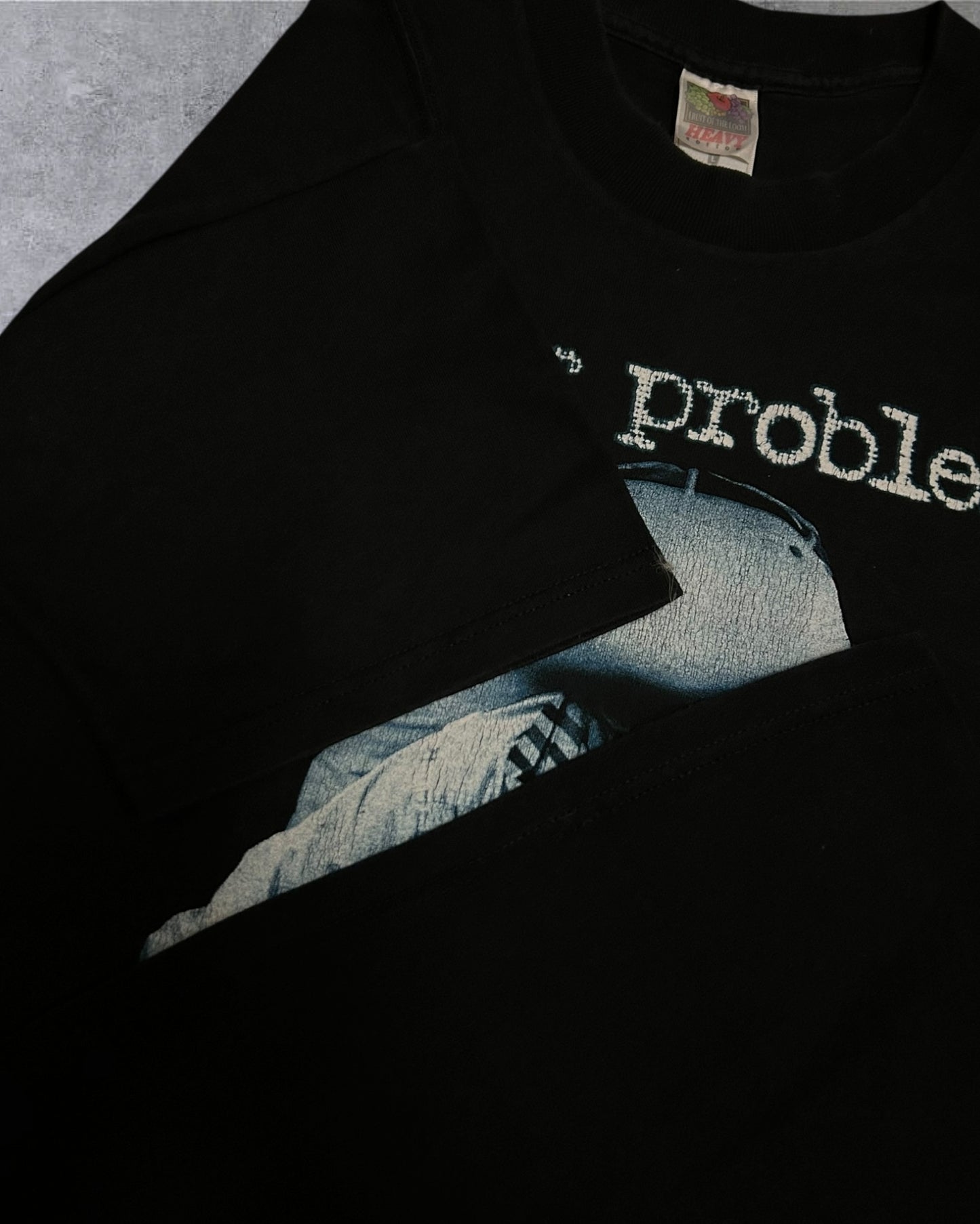 90’s Your Problem is Obvious Size Large